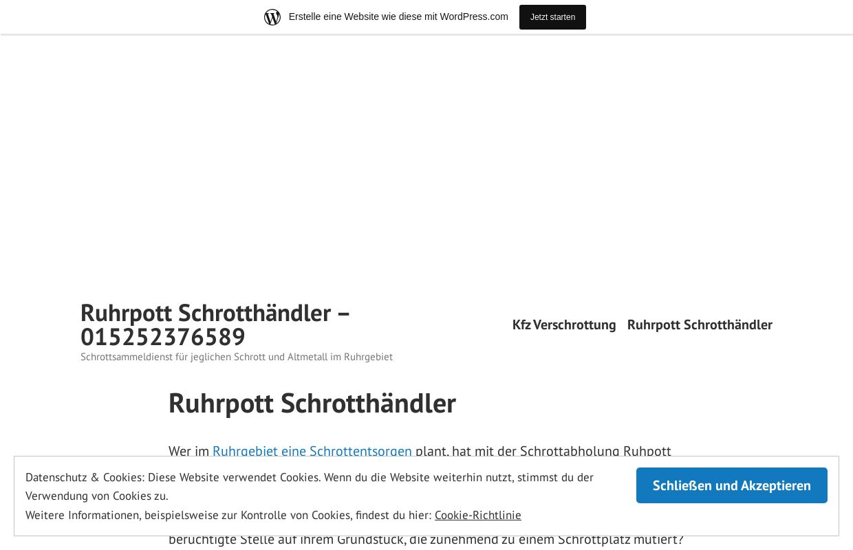 Ruhrpott Schrotthändler – 015252376589 – Schrottsammeldienst für jeglichen Schrott und Altmetall im Ruhrgebiet