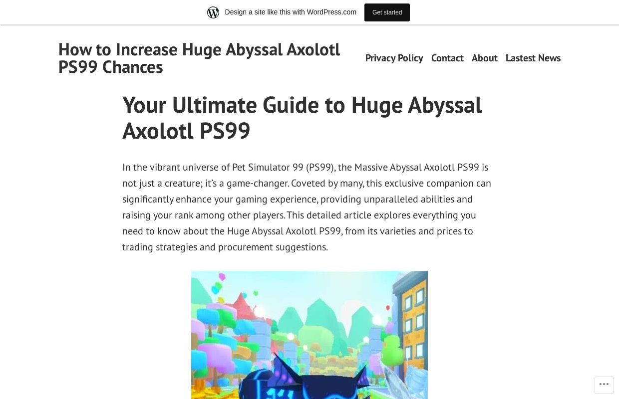 How to Increase Huge Abyssal Axolotl PS99 Chances