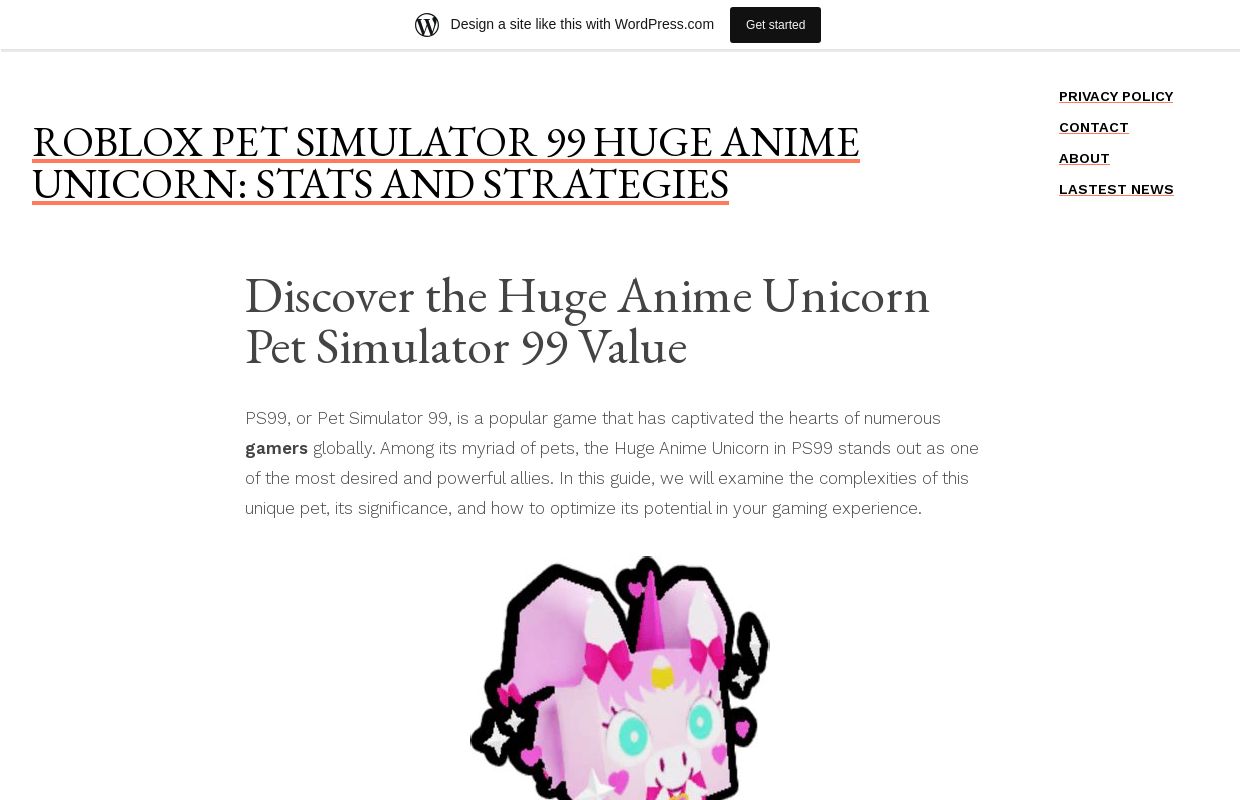 Roblox Pet Simulator 99 Huge Anime Unicorn: Stats and Strategies