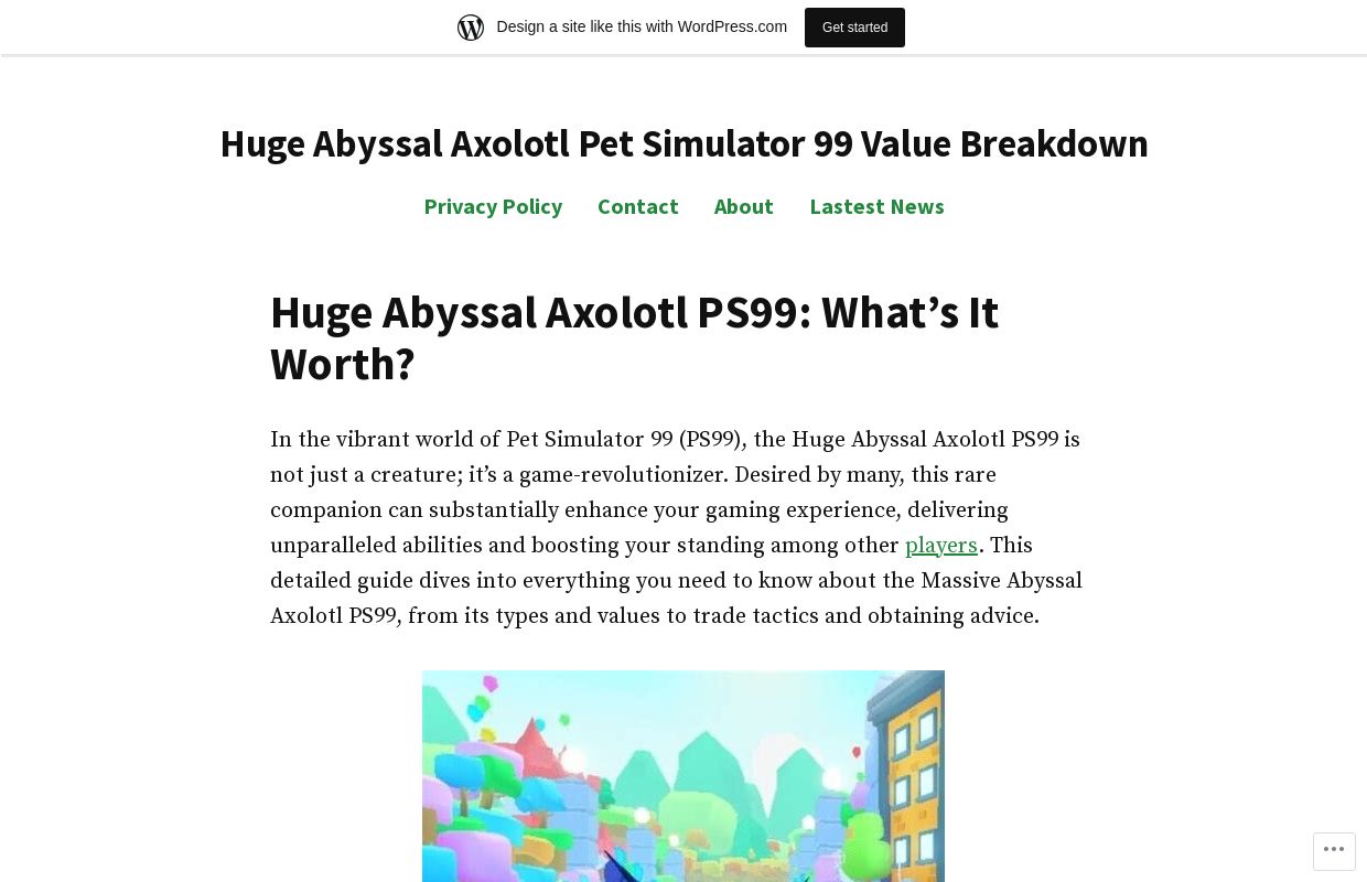 Huge Abyssal Axolotl Pet Simulator 99 Value Breakdown