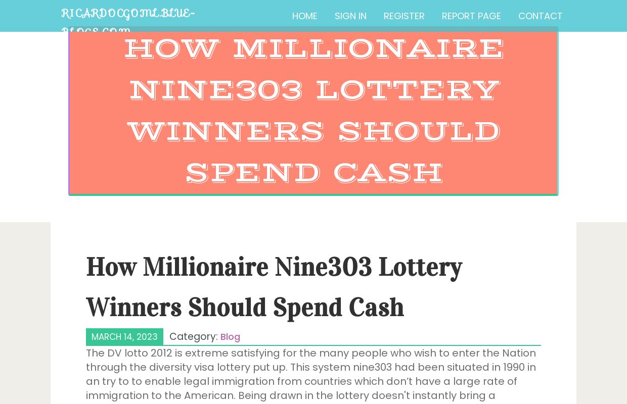 How Millionaire Nine303 Lottery Winners Should Spend Cash - homepage