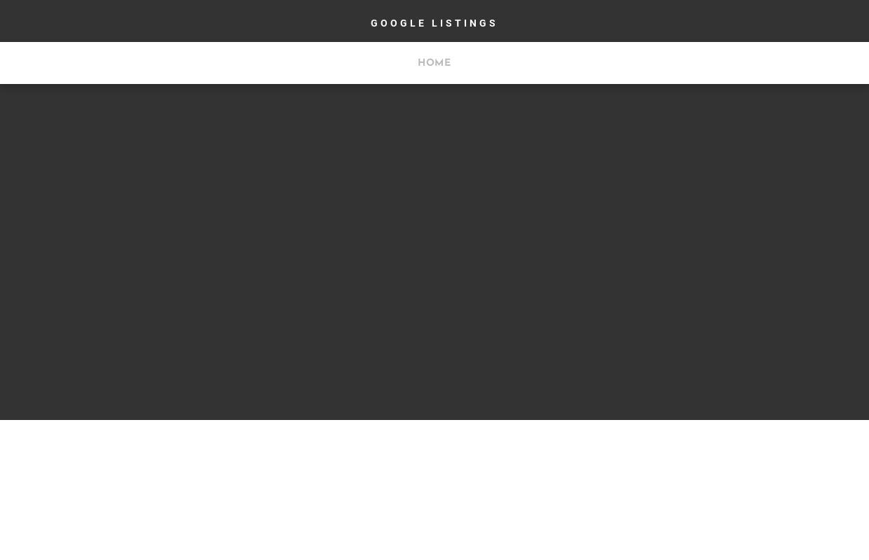 GOOGLE LISTINGS - Home