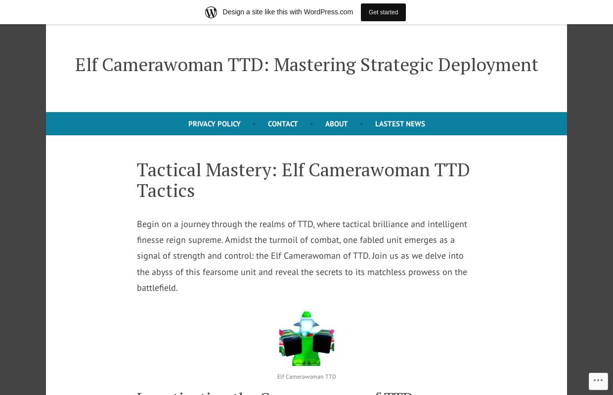 Elf Camerawoman TTD: Mastering Strategic Deployment
