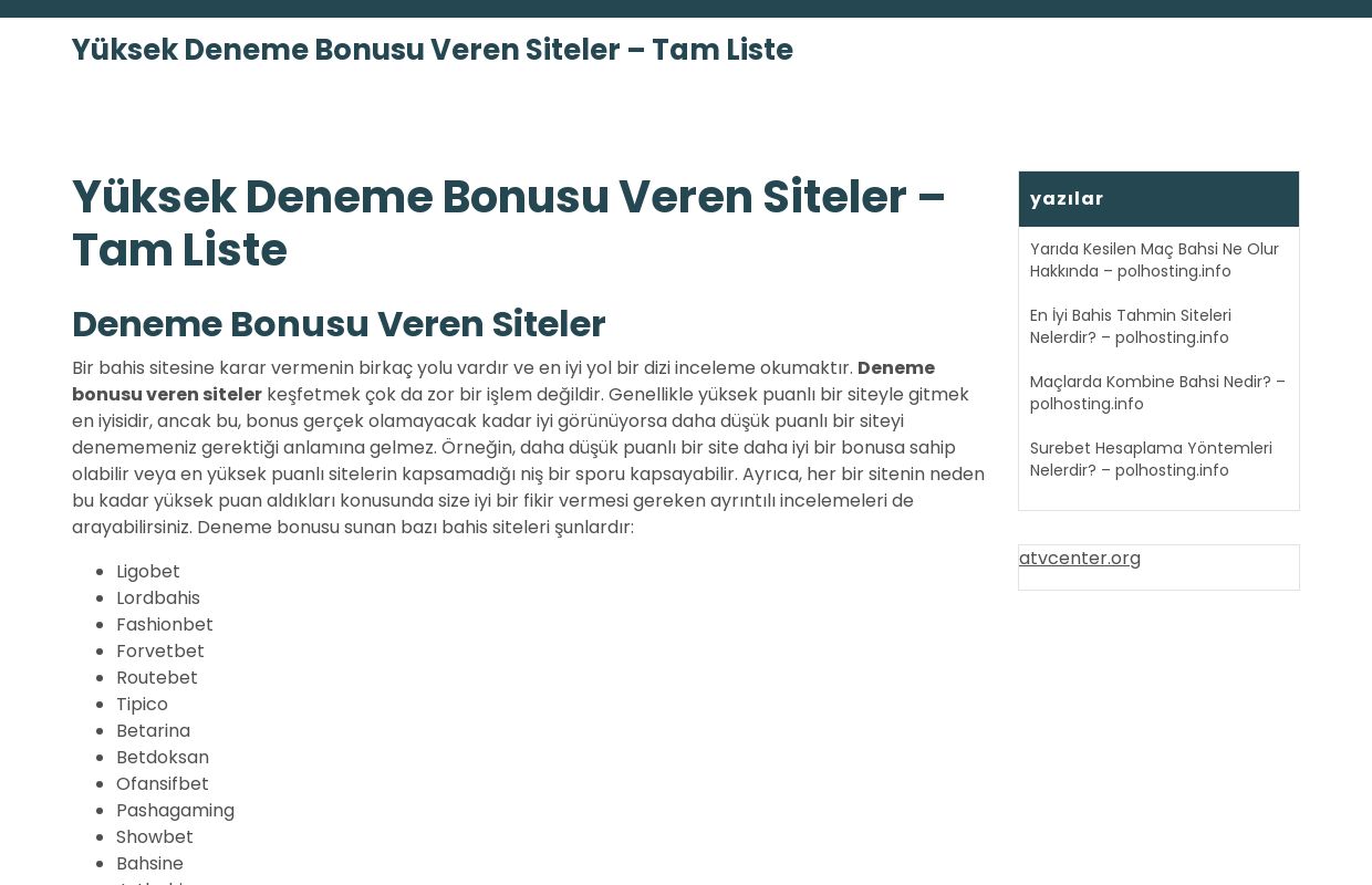 Yüksek Deneme Bonusu Veren Siteler - Tam Liste