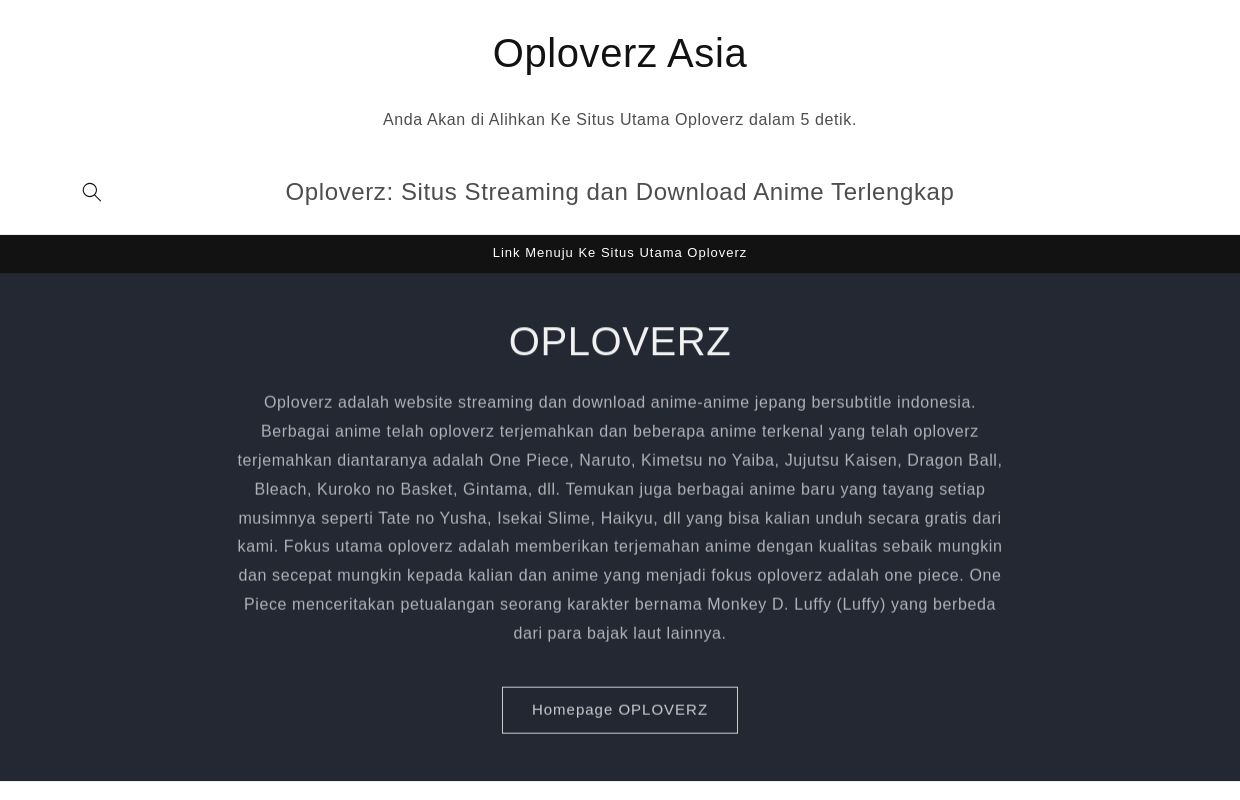 
      Oploverz: Situs Streaming dan Download Anime Terlengkap