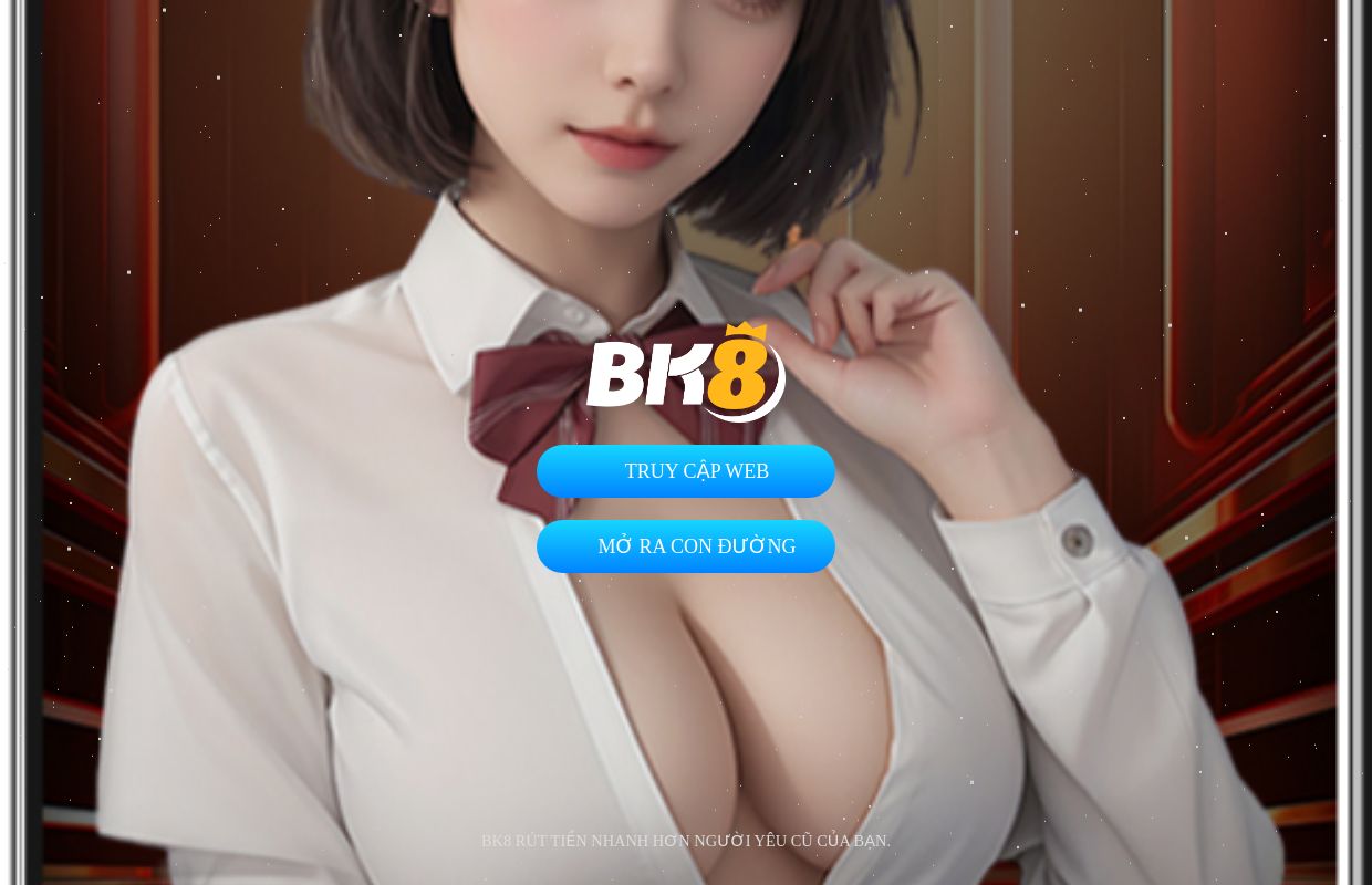 BK8.COM - BK88 Trang Chủ Đăng Ký, Hỗ Trợ Chính Thức 24/7
