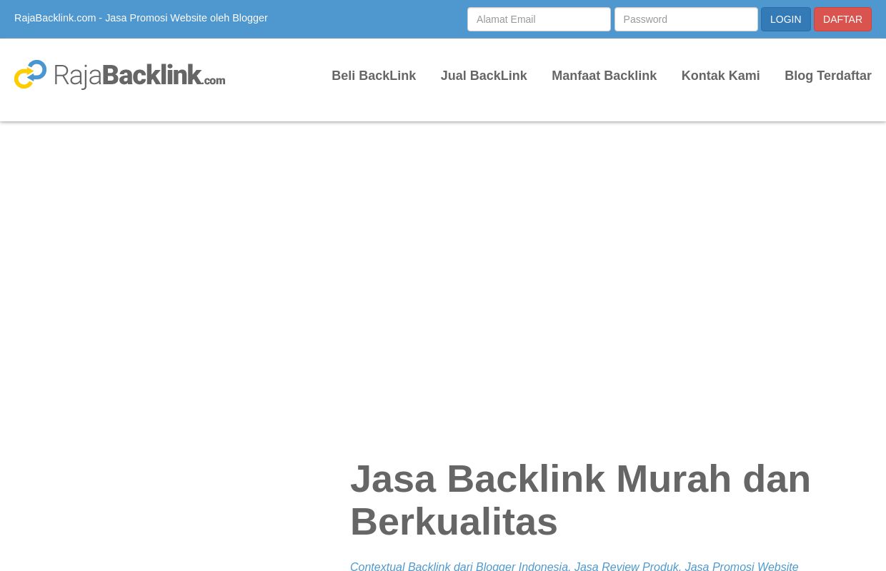 Jasa Backlink Murah dan Berkualitas - Jual Beli - Promosi Website - RajaBackLink.com