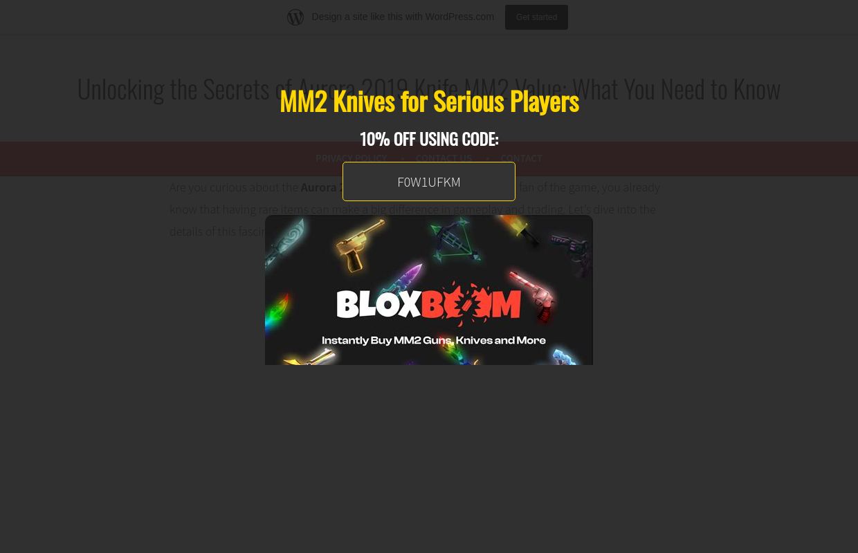 Unlocking the Secrets of Aurora 2019 Knife MM2 Value: What You Need to Know