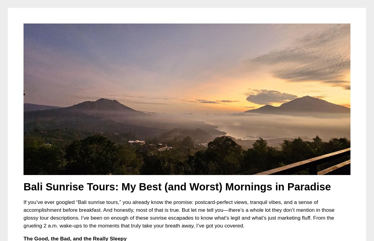 Bali Sunrise Tours: My Best (and Worst) Mornings in Paradise