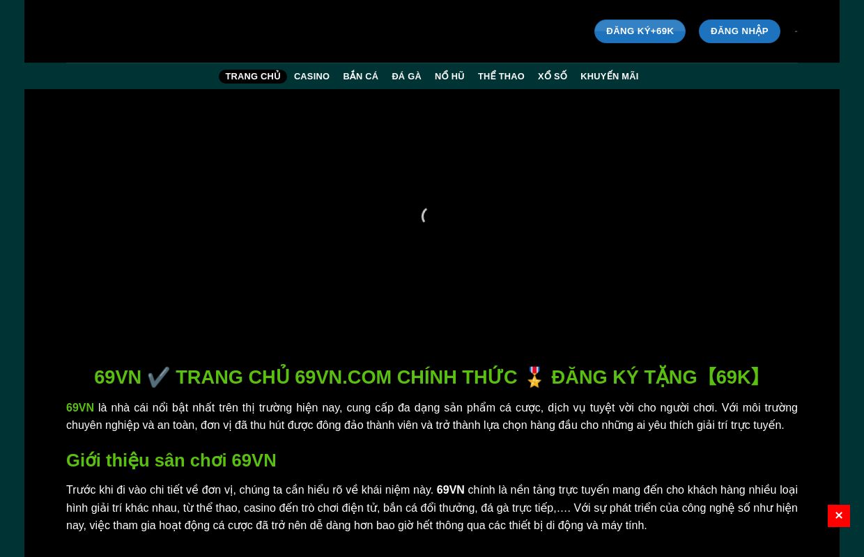 69VN ✔️ TRANG CHỦ 69VN.COM CHÍNH THỨC 🎖️ ĐĂNG KÝ TẶNG【69K】
