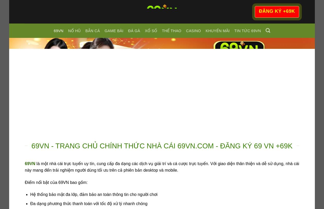 69VN - TRANG CHỦ CHÍNH THỨC NHÀ CÁI 69VN.COM - ĐĂNG KÝ 69 VN +69K