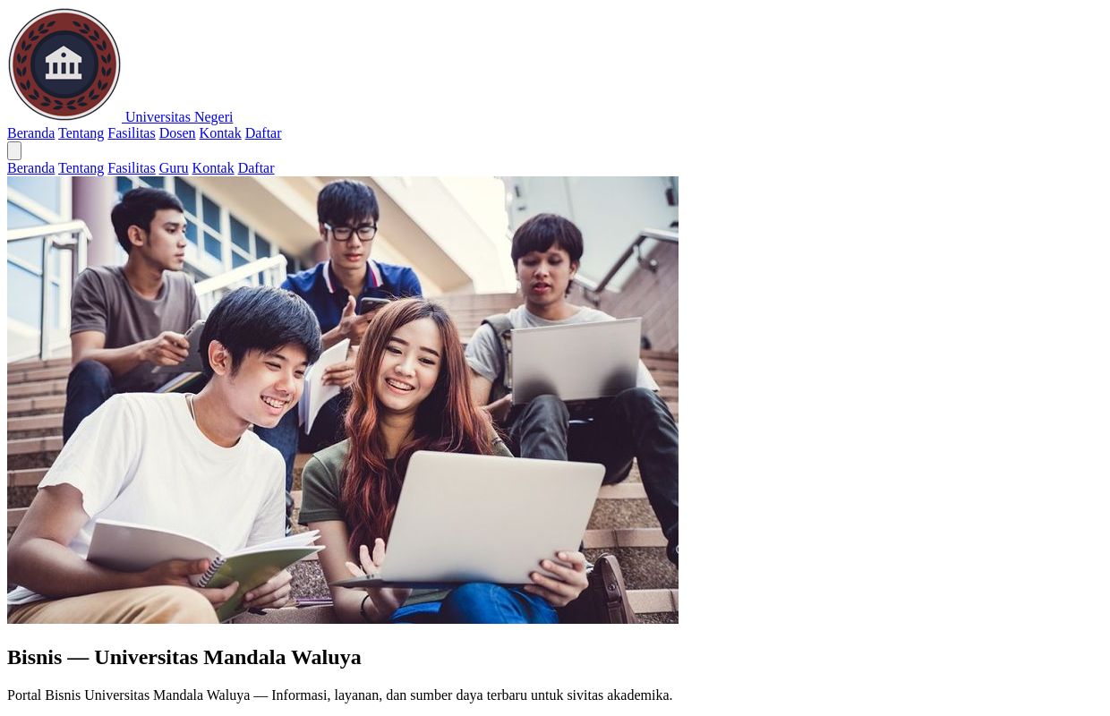 Bisnis — Universitas Mandala Waluya