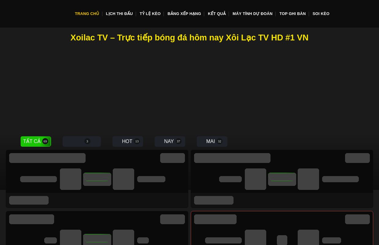 Xoilac TV - Trực tiếp bóng đá hôm nay Xôi Lạc TV HD #1 VN