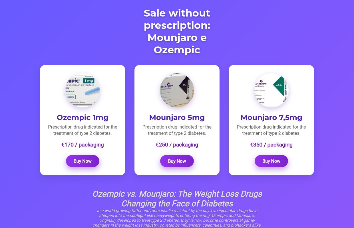 Mounjaro e Ozempic - Sales no prescription required