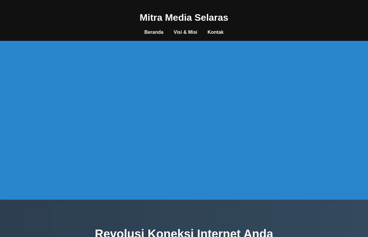 Mitra Media Selaras - Inovasi Jaringan Serat Optik