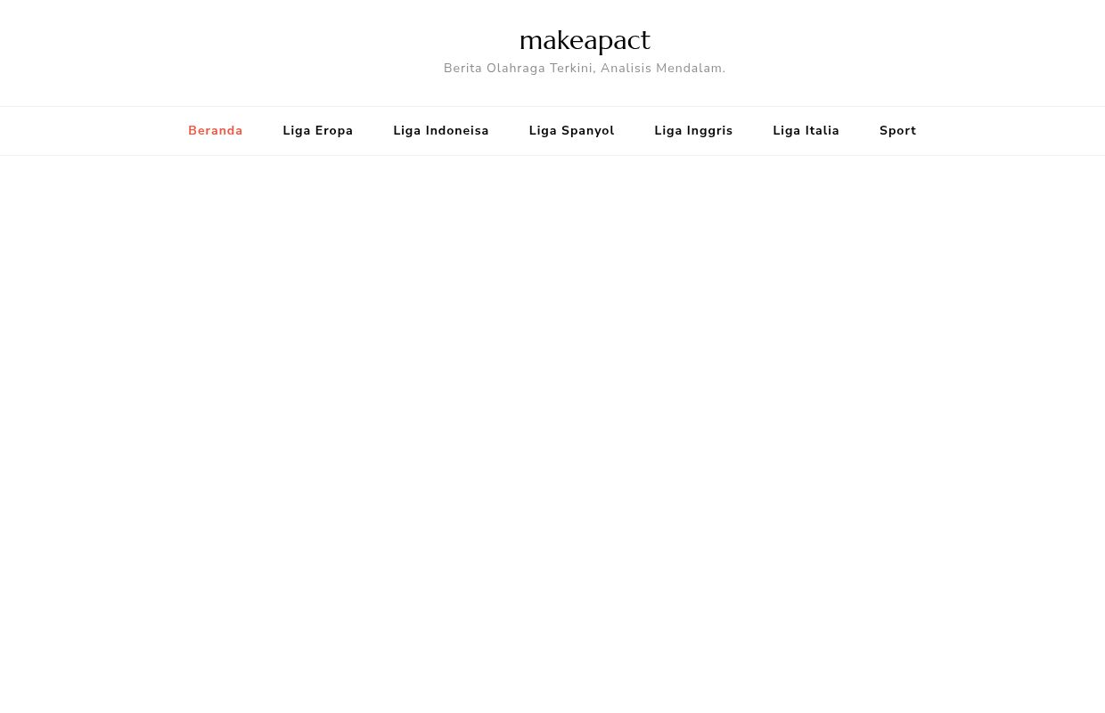 makeapact - Berita Olahraga Terkini, Analisis Mendalam.