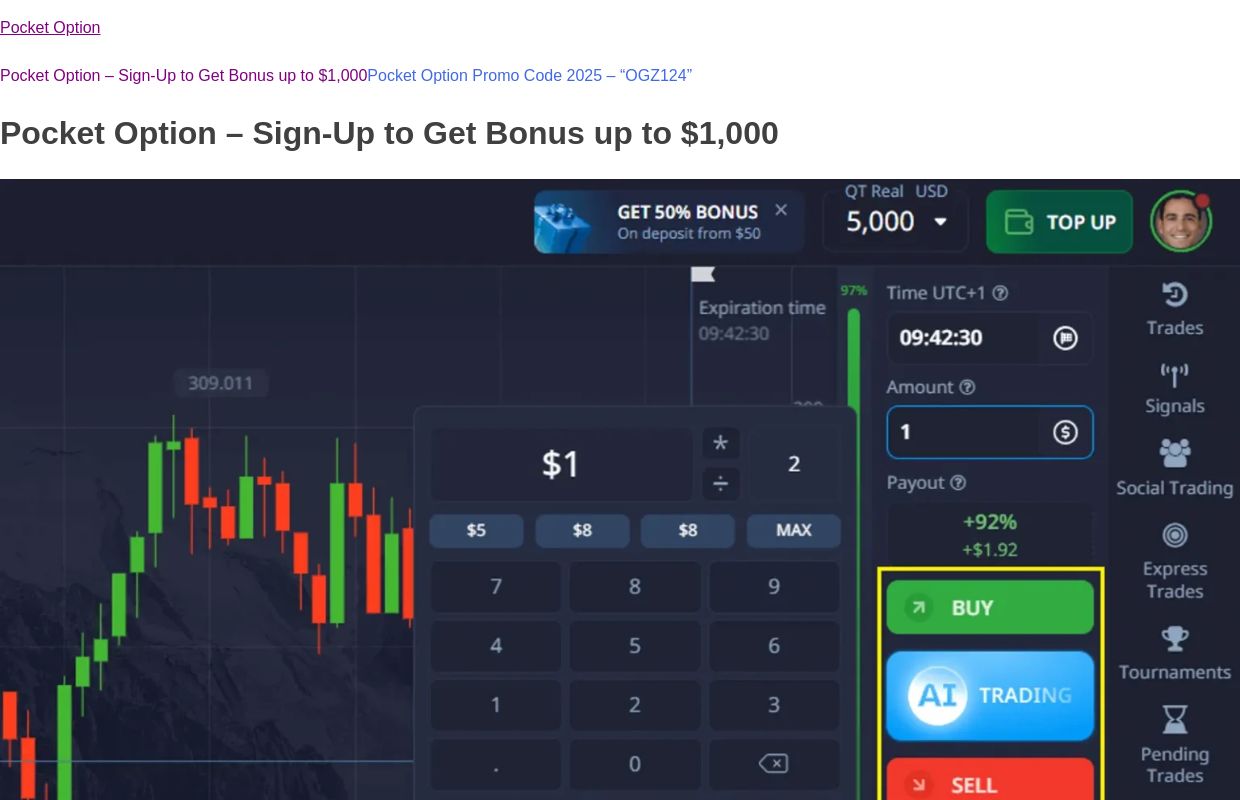 Pocket Option - Sign-Up to Get Bonus up to $1,000