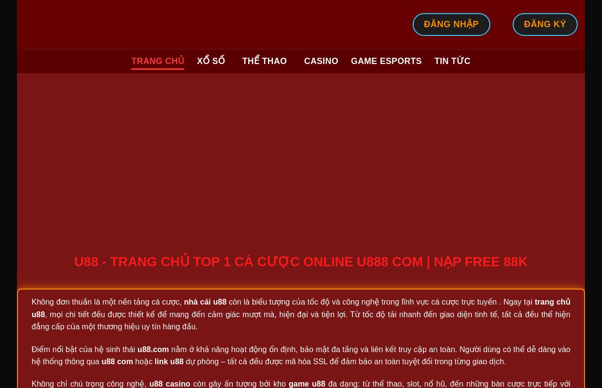 U88 | U88.COM - LINK TRUY CẬP U888 NHANH | ĐĂNG KÝ U 88 +88K