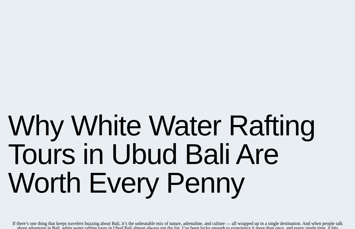 Bali Excursions: Unforgettable Tours & Adventures on the Island of the Gods