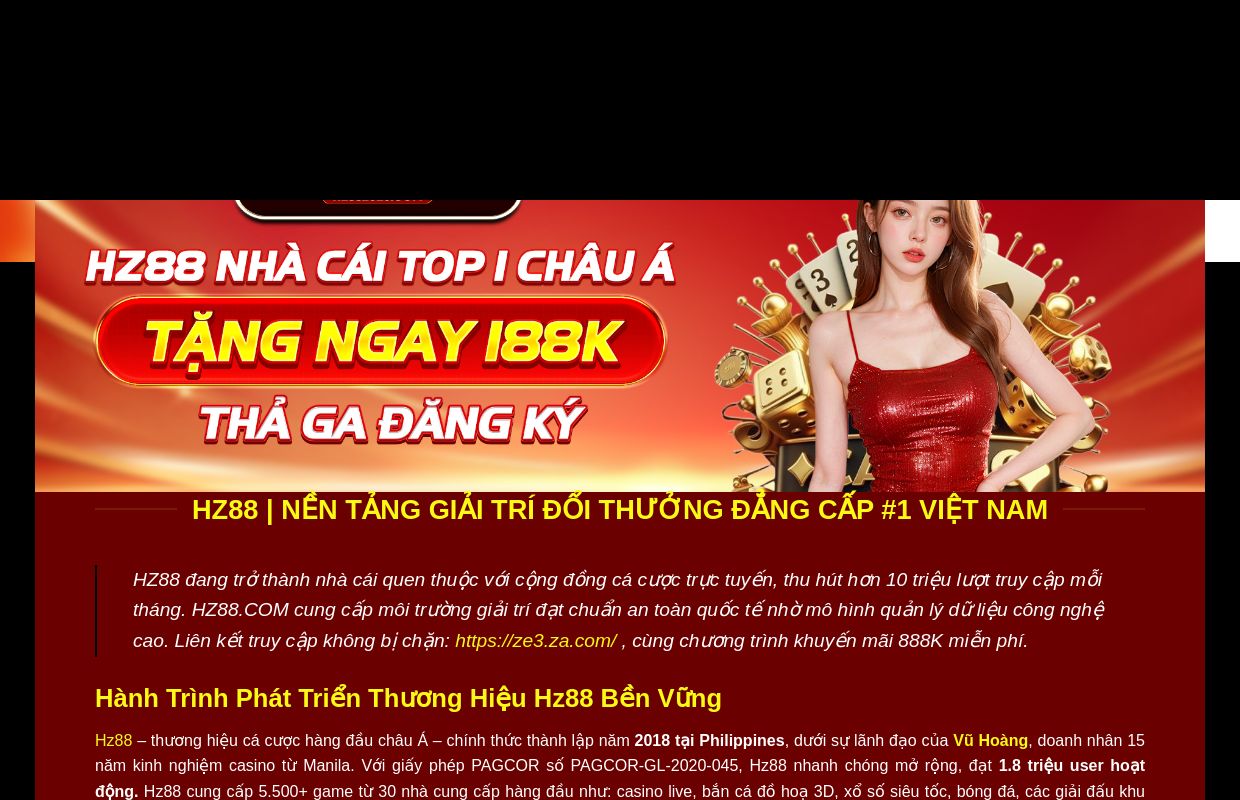 Hz88 Thương HIệu Cá Cược Trực Tuyến #1 Việt Nam | Tặng 88K Tân Thủ