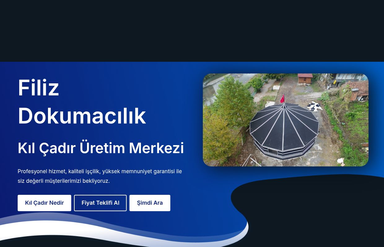 Filiz Dokumacılık - Kıl Çadır Üretim ve Montaj Hizmeti
