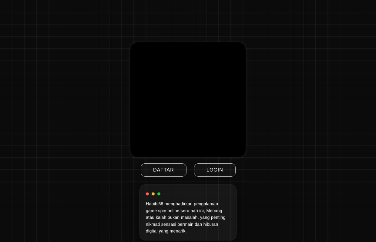 Habibi88 ⚝ Menang Atau Kalah? Spin Aja Dulu Hari Ini