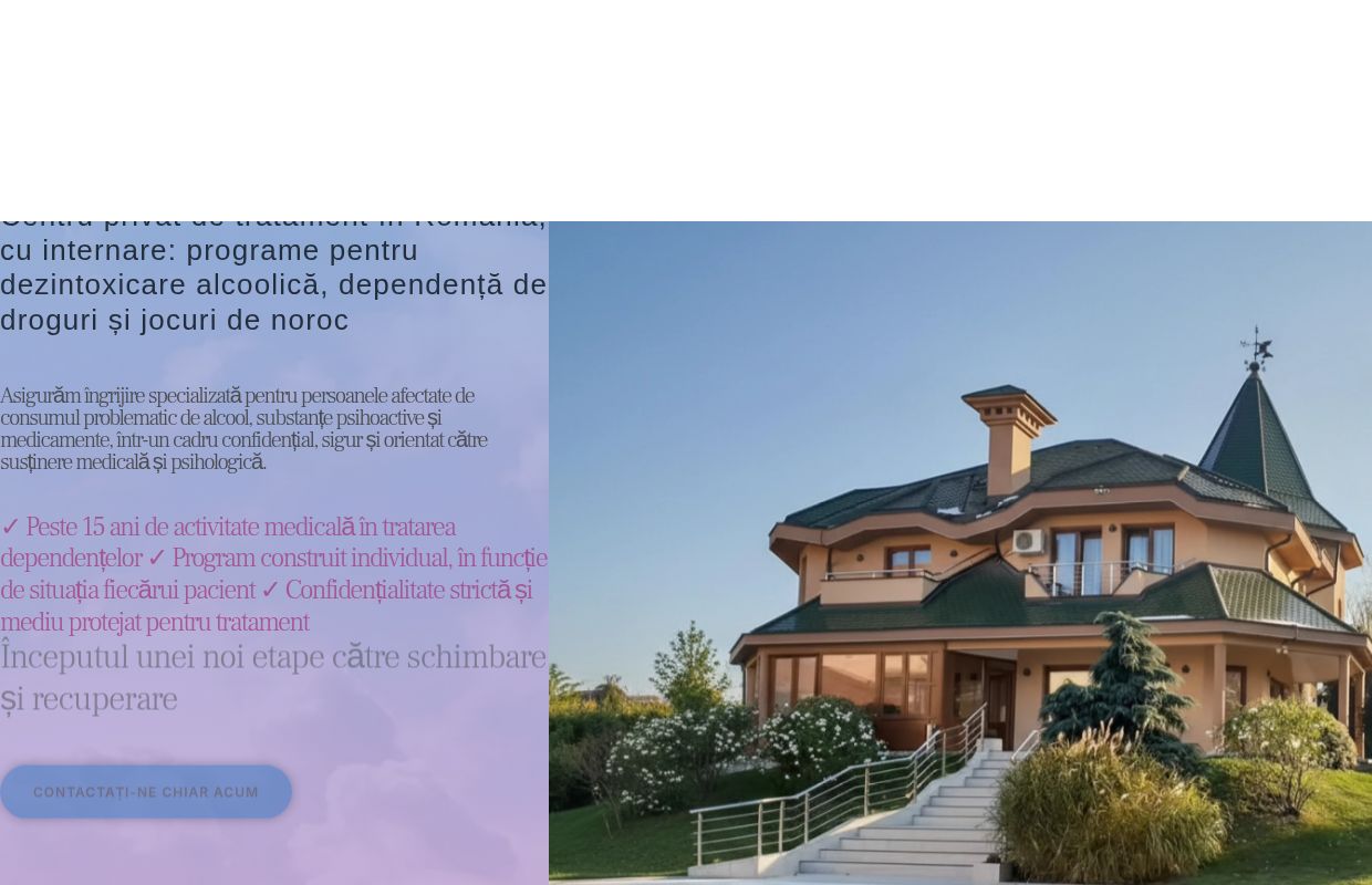 Centru medical privat în România pentru dependențe de alcool, substanțe și jocuri de noroc | Internare cu monitorizare permanentă