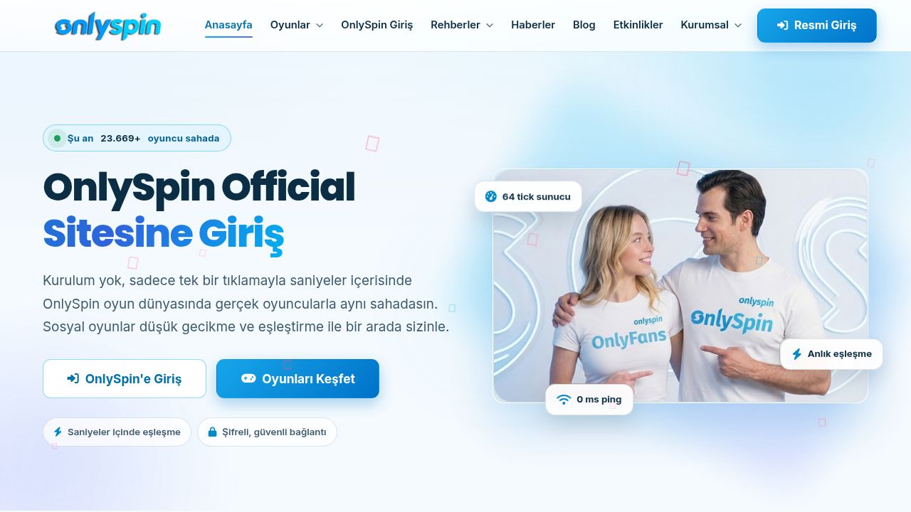 OnlySpin Giriş — Çevrimiçi Multiplayer Official Oyun Platformu