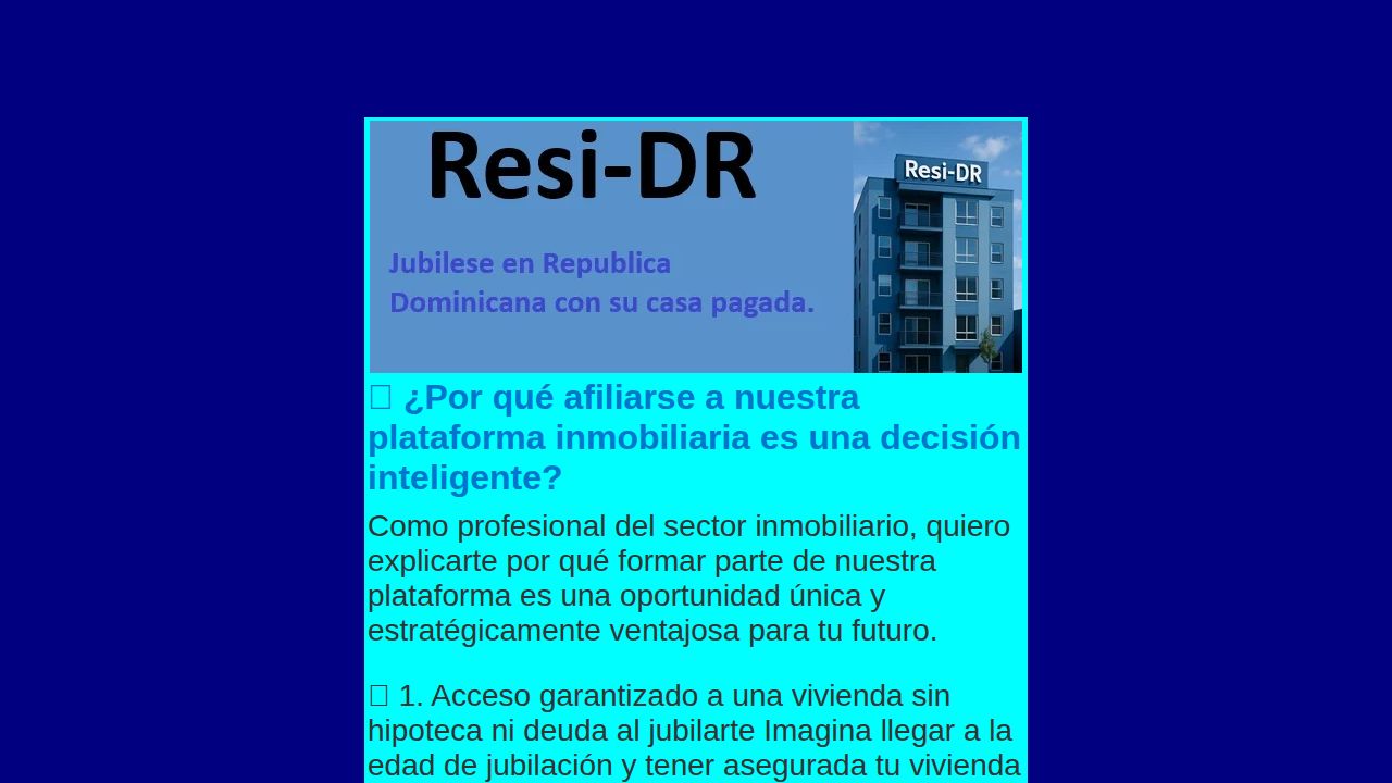 Resi-DR, jubilarse en Republica Dominicana con su casa pagada.