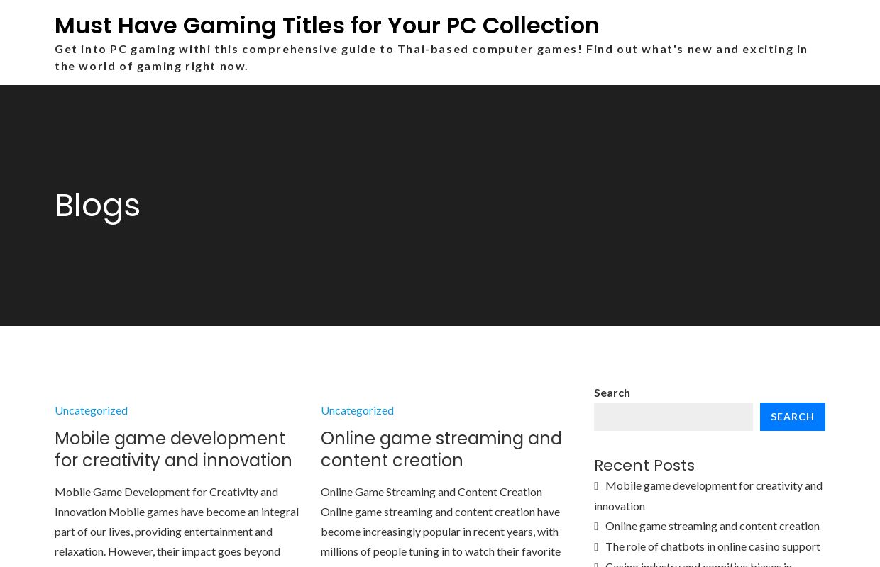 Must Have Gaming Titles for Your PC Collection – Get into PC gaming withi this comprehensive guide to Thai-based computer games! Find out what's new and exciting in the world of gaming right now.