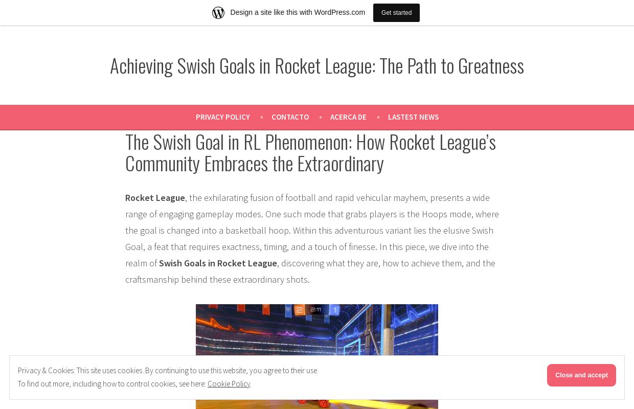 Achieving Swish Goals in Rocket League: The Path to Greatness