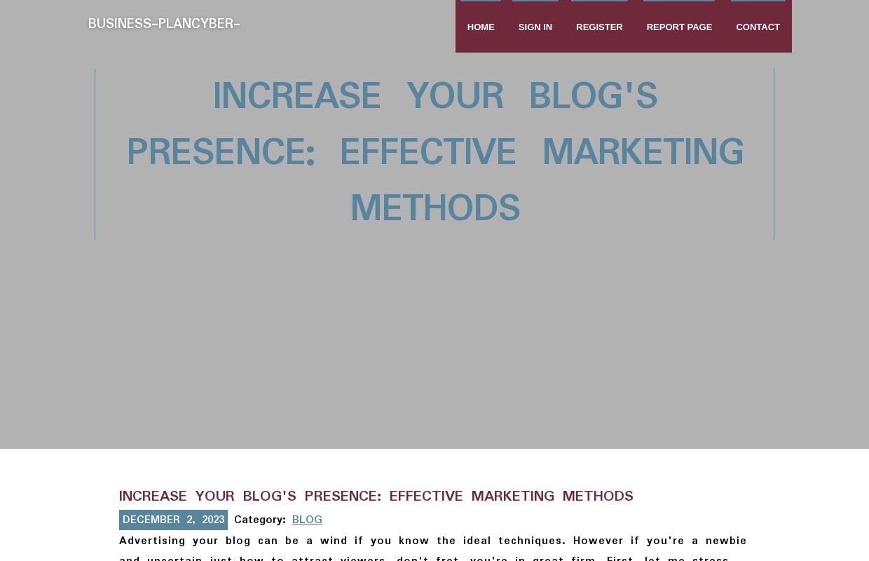 Increase Your Blog's  Presence: Effective Marketing  Methods - homepage