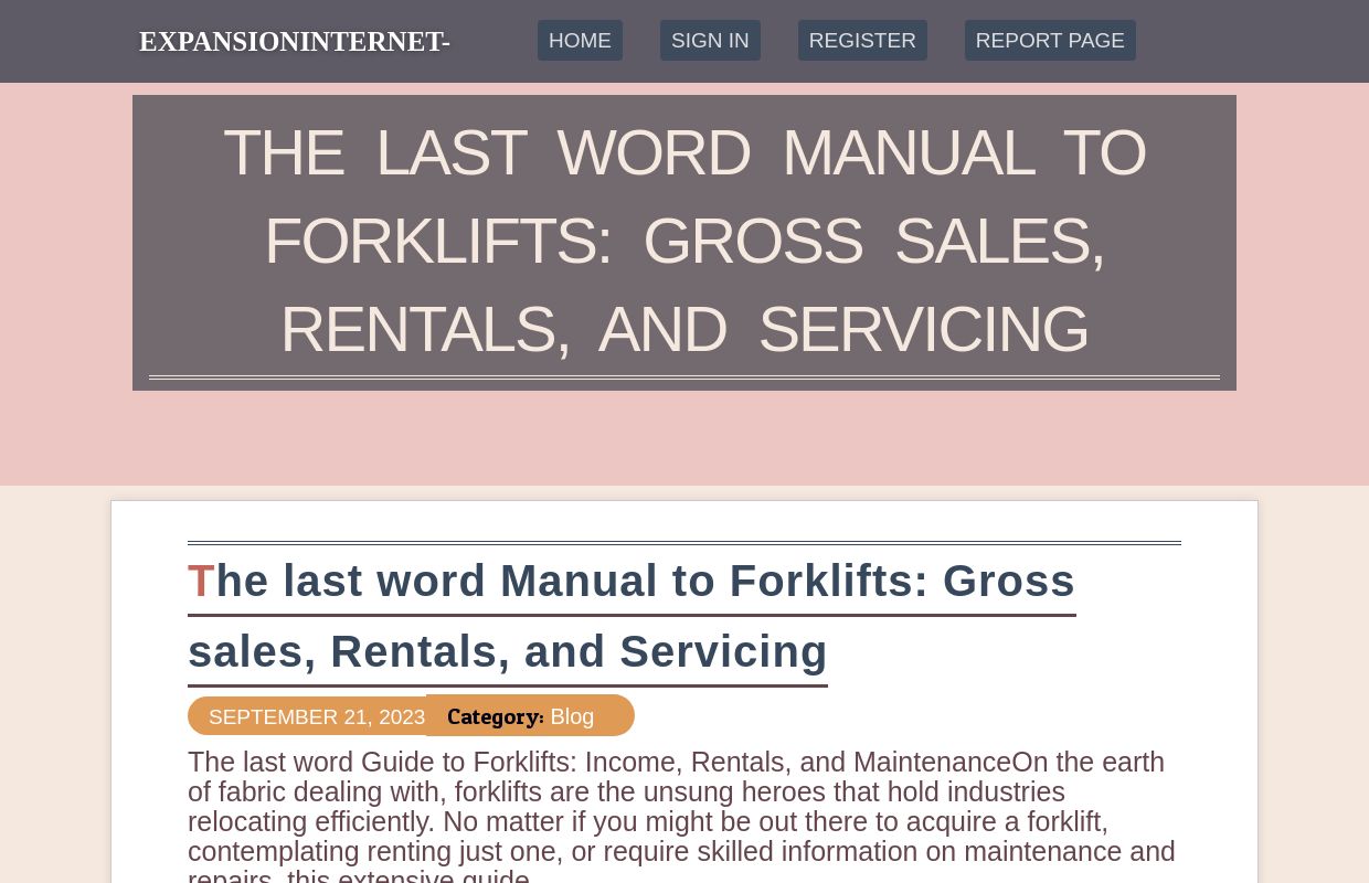 The last word Manual to Forklifts: Gross sales, Rentals, and Servicing - homepage
