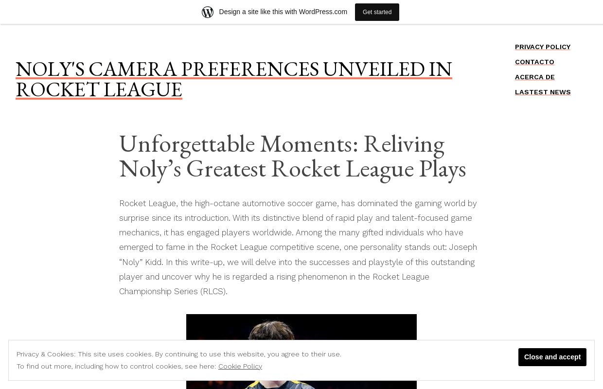 Noly's Camera Preferences Unveiled in Rocket League