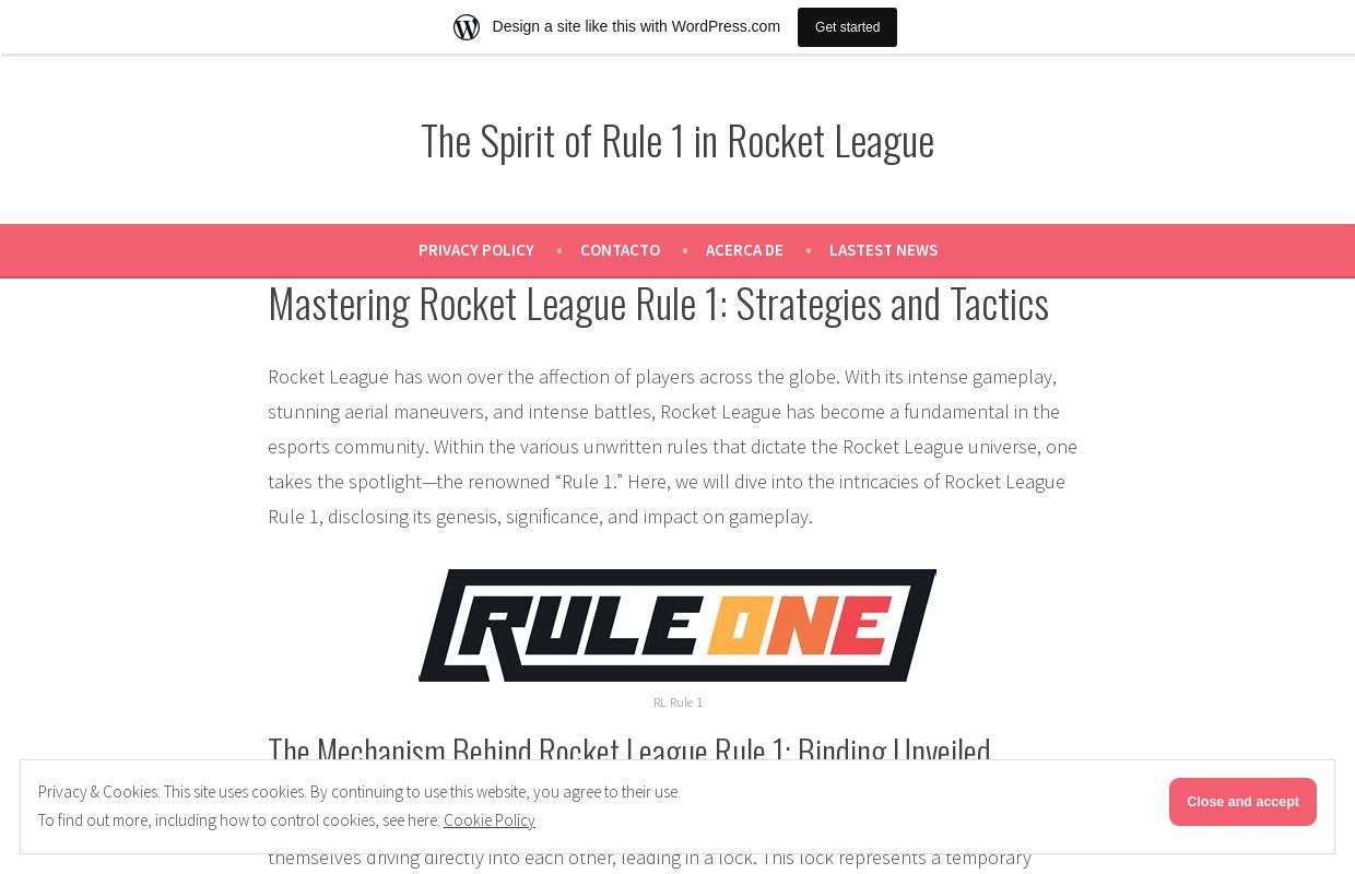 The Spirit of Rule 1 in Rocket League