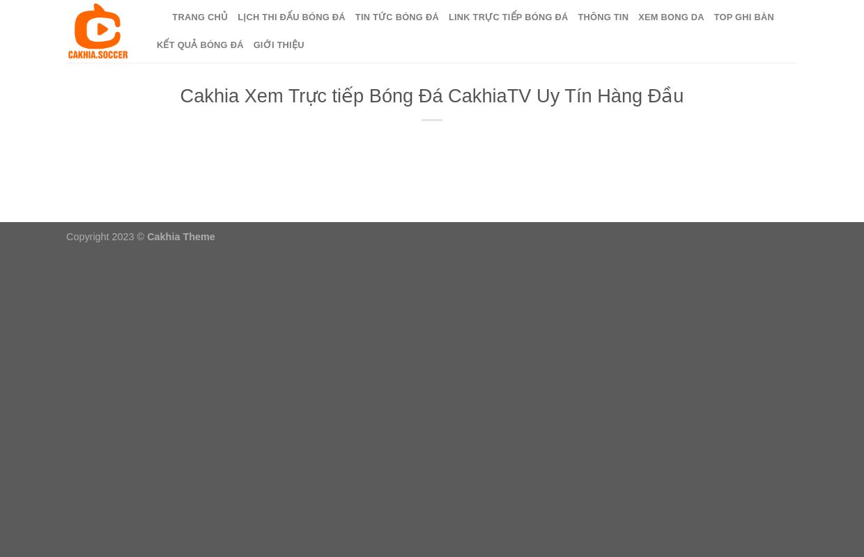 Cakhia Xem Trực tiếp Bóng Đá CakhiaTV Hôm Nay FULL HD