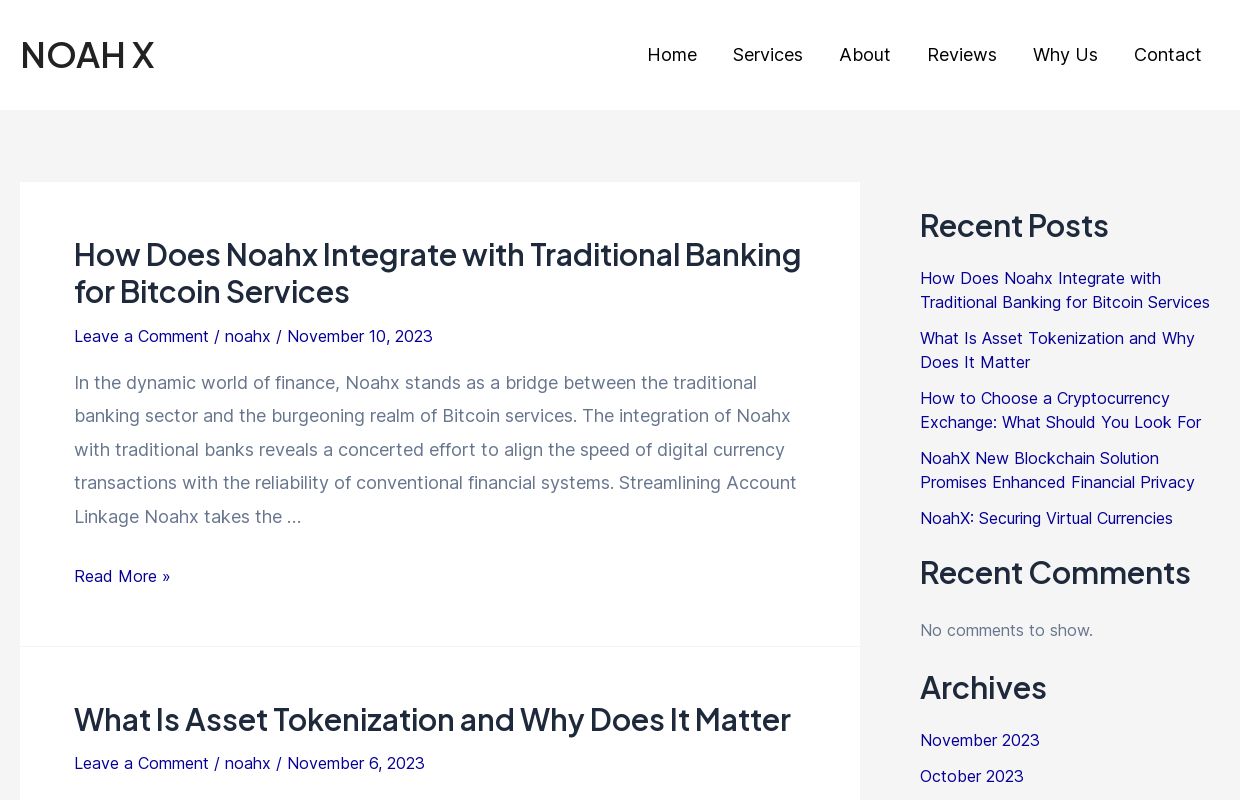 NOAH X - Unleashing the Full Potential of Blockchain