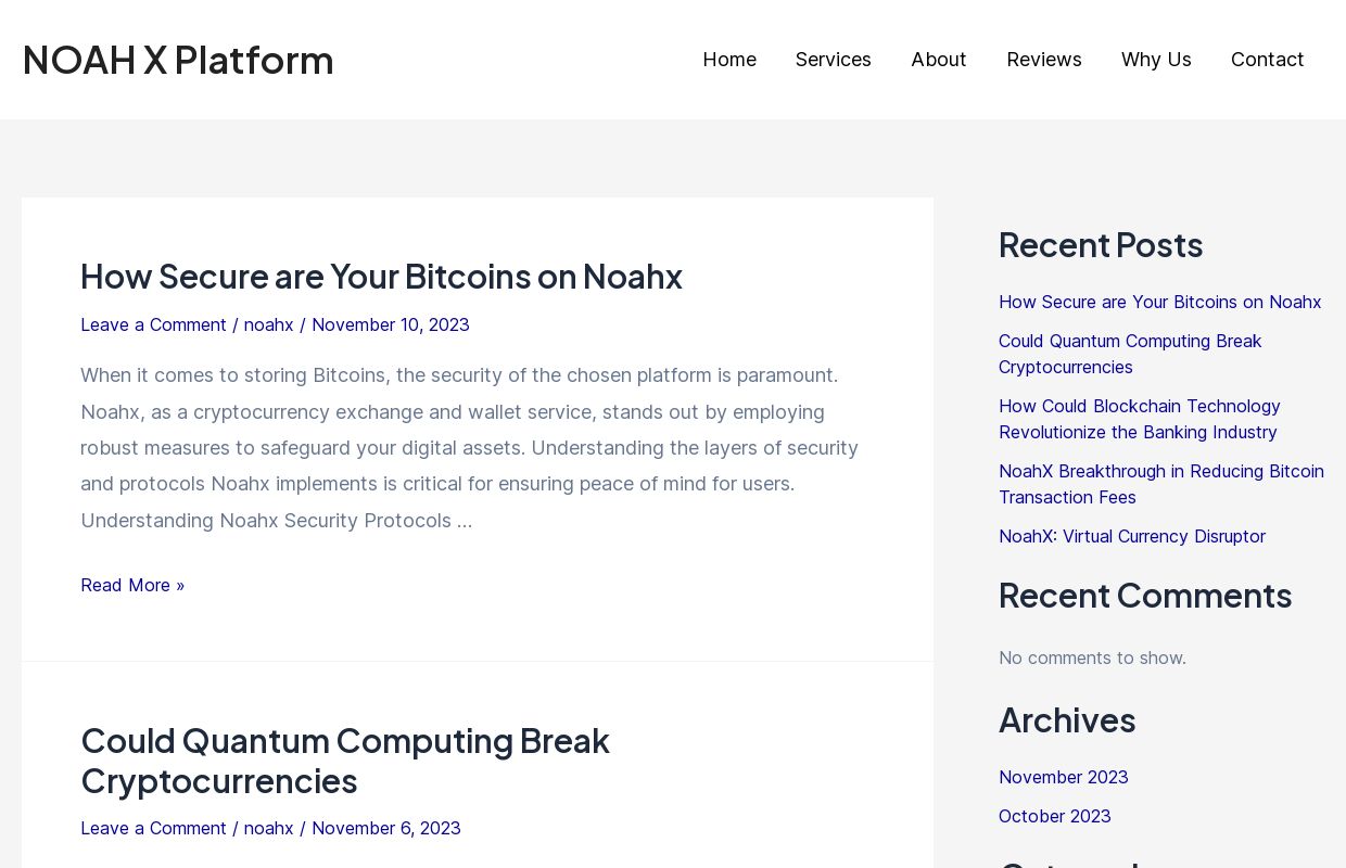 NOAH X Platform - The Apex of Blockchain Innovations