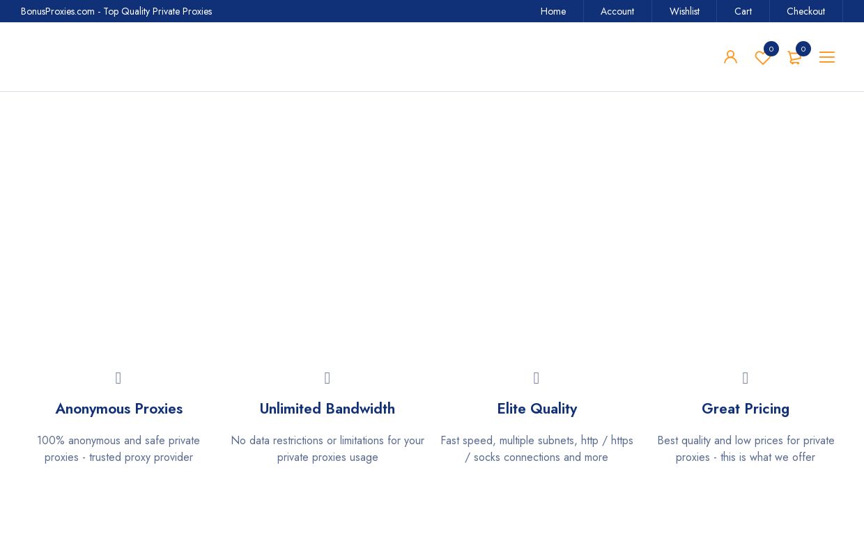 Best Quality Private Proxies ⋆ 70% DISCOUNT ⋆ BonusProxies.com ⋆ Best Private Datacenter Proxies