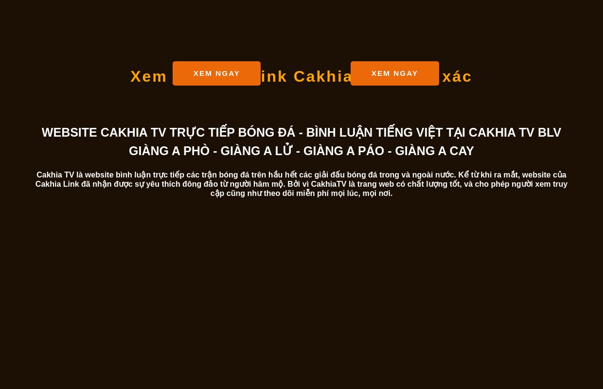 Website Cakhia Link trực tiếp bóng đá trên CakhiaTV