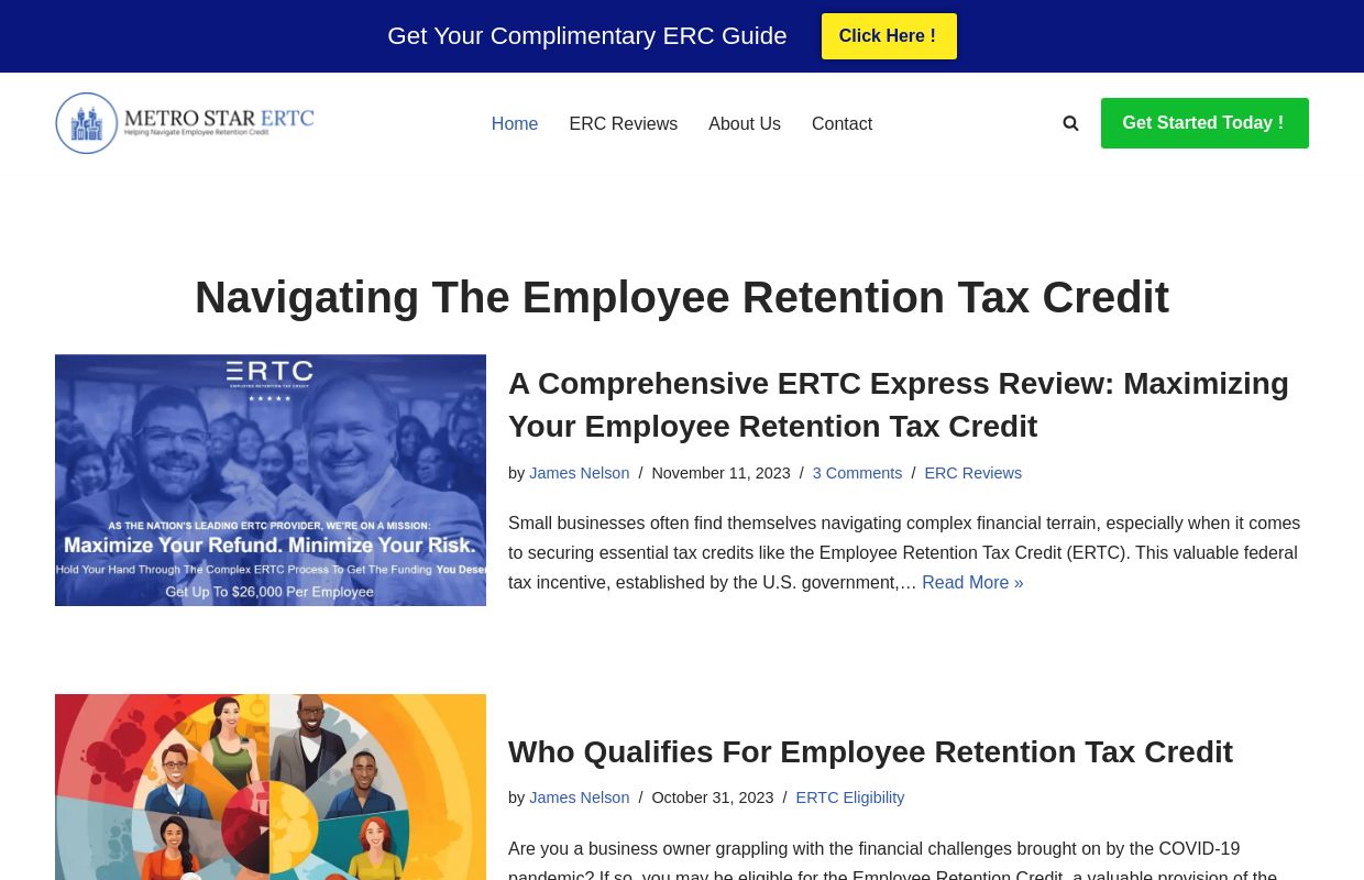 Navigating The Employee Retention Tax Credit - Metro Star ERTC