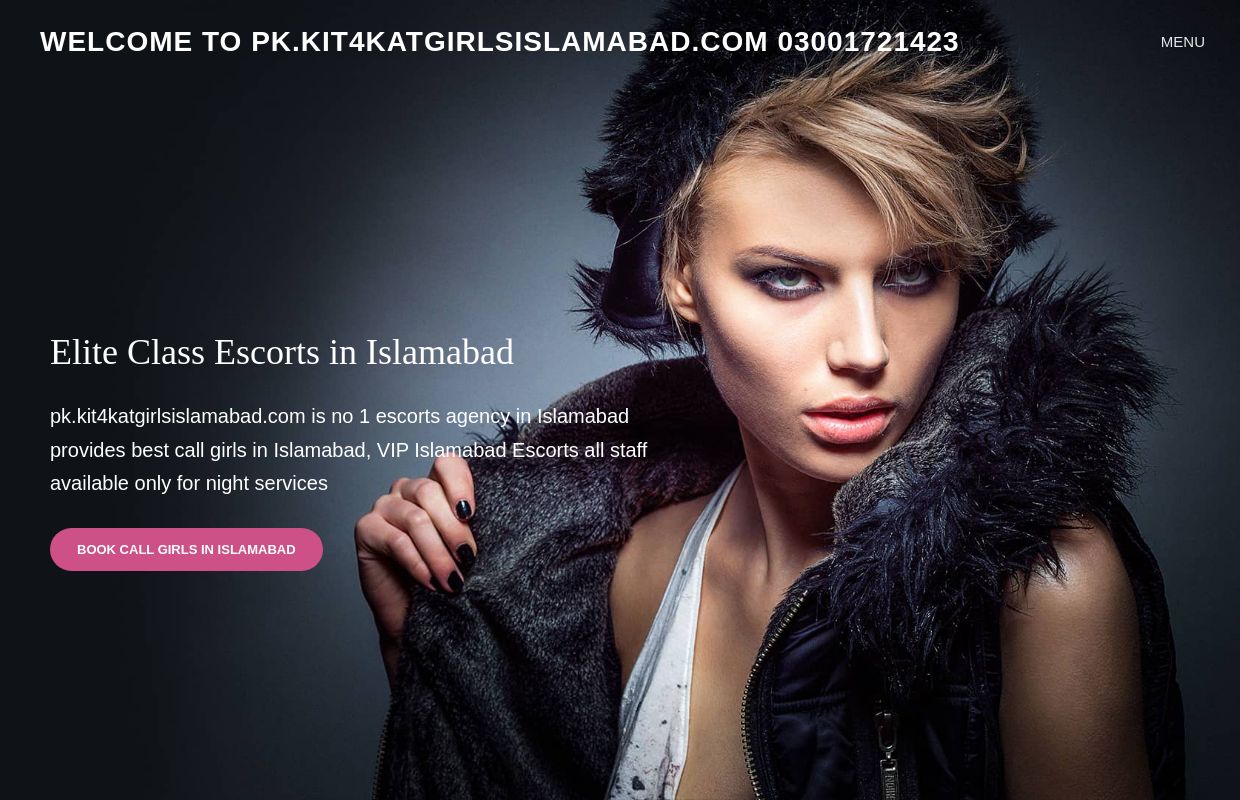 Welcome To pk.kit4katgirlsislamabad.com 03001721423