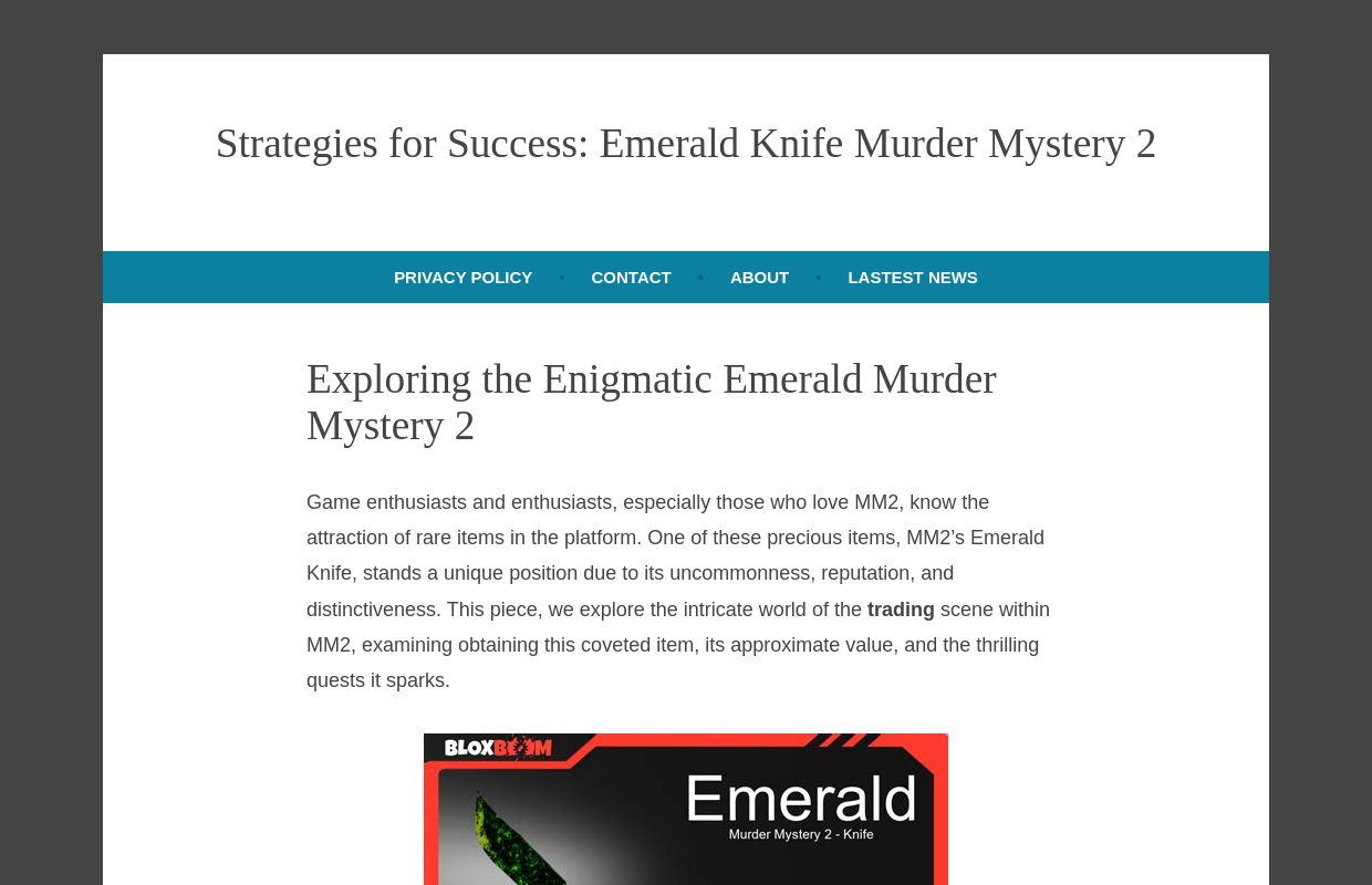 Strategies for Success: Emerald Knife Murder Mystery 2