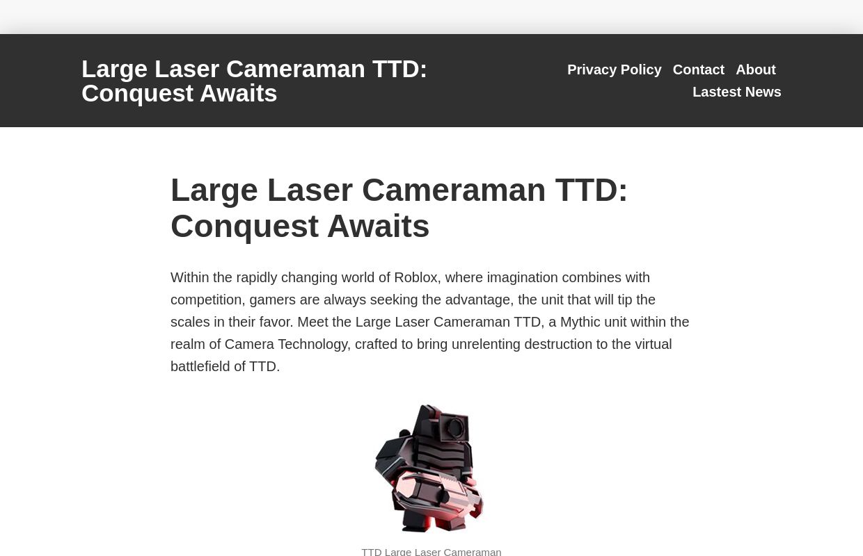 Large Laser Cameraman TTD: Conquest Awaits