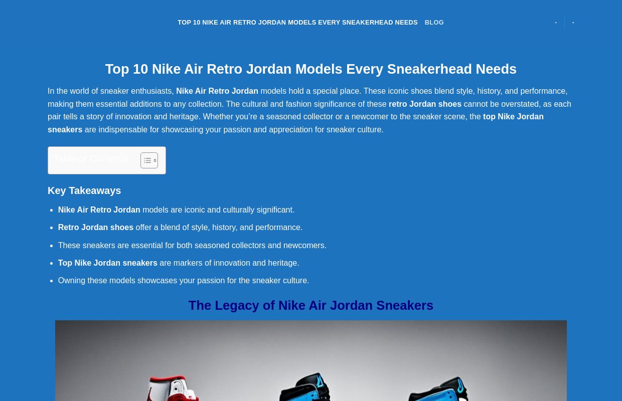 Top 10 Nike Air Retro Jordan Models Every Sneakerhead Needs