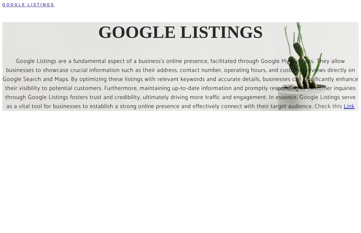 GOOGLE LISTINGS - Home