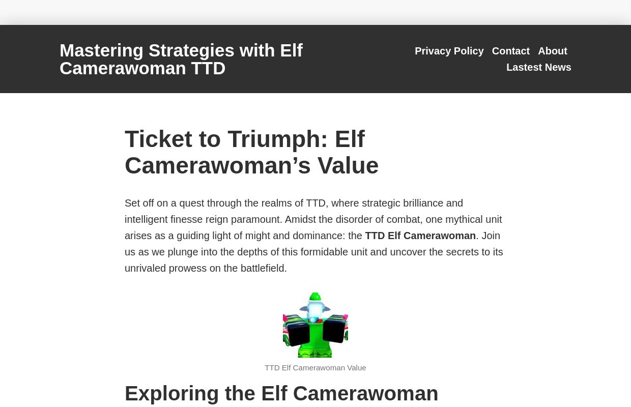 Mastering Strategies with Elf Camerawoman TTD