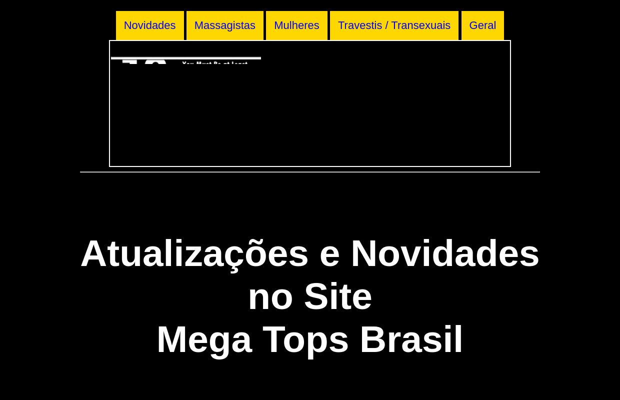Mega Tops Brasil - Classificados de Acompanhantes, Escorts, Massagistas, Web Strippers