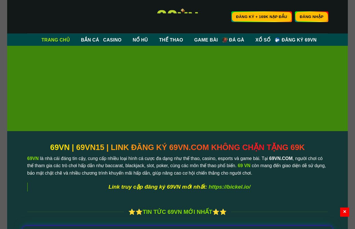69VN | 69VN15 | Link Đăng Ký 69VN.COM Không Chặn Tặng 69K