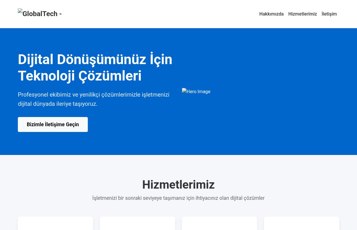 GlobalTech - Kurumsal Teknoloji Çözümleri | Yazılım, Web, Mobil ve IT Hizmetleri